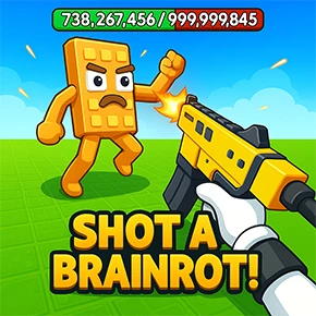 Shot a Brainrot!